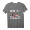 Keine Zeit meine Koi Karpfen züchter Gartenteich T-Shirt – Perfektes Geschenk für Teich- und Fischliebhaber zum Geburtstag, Vatertag, Muttertag oder Weihnachten