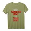 Yandere Love - Japanisches Anime Yandere T-Shirt für Anime Fans & Cosplay Liebhaber