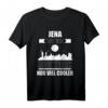 JENA T-Shirt Lustiger Spruch Stadt Souvenir – Ich liebe Jena, Heimat- und Lieblingsstadt Fan Geschenk