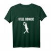 Ich fühle mich Doncic T-Shirt – Perfektes Geschenk für Basketballfans und Luka Doncic Anhänger