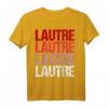 Lautre Dialekt Lautern T-Shirt – Pfälzer Motiv für Lautern Fans und Liebhaber des regionalen Dialekts