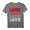 Lautre Dialekt Lautern T-Shirt – Pfälzer Motiv für Lautern Fans und Liebhaber des regionalen Dialekts