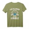 Das Leben ist ein Fluss, greif dir ein Paddel - Wassersport T-Shirt für Kanufahrer, Kajakfahrer & Ruderer, perfektes Geschenk für Wassersportliebhaber