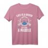 Das Leben ist ein Fluss, greif dir ein Paddel - Wassersport T-Shirt für Kanufahrer, Kajakfahrer & Ruderer, perfektes Geschenk für Wassersportliebhaber