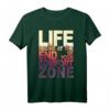Life Begins At The End Of Your Comfort Zone - Wild Outdoor T-Shirt für Natur- und Abenteuerliebhaber, Survival Fans und Outdoor-Enthusiasten
