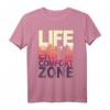 Life Begins At The End Of Your Comfort Zone - Wild Outdoor T-Shirt für Natur- und Abenteuerliebhaber, Survival Fans und Outdoor-Enthusiasten