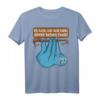 Ich Kam Sah Und Hatte Direkt Keinen Bock T-Shirt – Lustiges Faultier Spruchshirt für Faulpelze & Prokrastinierer zum HapKoala