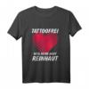 Tattoofreies T-Shirt – Keine Tattoos, weil reine Haut reinhaut! Stylisches Tank Top mit Statement