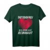 Tattoofreies T-Shirt – Keine Tattoos, weil reine Haut reinhaut! Stylisches Tank Top mit Statement