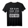Lustiges T-Shirt mit Spruch 'Ich Kam Sah Und Hatte Direkt Keinen Bock' – Humorvolles Design für Alltag und Freizeit