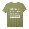Lustiges T-Shirt mit Spruch 'Ich Kam Sah Und Hatte Direkt Keinen Bock' – Humorvolles Design für Alltag und Freizeit