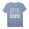 Lustiges T-Shirt mit Spruch 'Ich Kam Sah Und Hatte Direkt Keinen Bock' – Humorvolles Design für Alltag und Freizeit