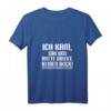 Damen T-Shirt mit lustigem Spruch 'Ich Kam , Sah Und Hatte Direkt , Keinen Bock!' - Witziges Geschenk für Männer, Frauen, Väter & Großeltern