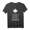 Ich Muss Gar Nix Ich Muss Nur Nach Kanada - Ahornblatt Fan T-Shirt für Kanada-Liebhaber & Reisebegeisterte