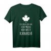 Ich Muss Gar Nix Ich Muss Nur Nach Kanada - Ahornblatt Fan T-Shirt für Kanada-Liebhaber & Reisebegeisterte