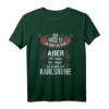 Karlsruher Spruch T-Shirt – Lustiges Heimatmotiv für Karlsruhe Fans, Freunde & Familie als Geschenk zu Weihnachten, Geburtstag oder Feier