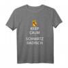Keep Calm and Schwätz Badisch - Witziges Badischer Spruch T-Shirt für Badener und Karlsruher mit regionalem Humor