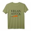 Vegan As Fuck T-Shirt - Statement Mode gegen Tierleid, Veganer & Vegetarier Geschenk für Tierliebhaber und Tierschützer