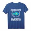 Mir reichts ich reise nach Kasachstan T-Shirt – Unterstütze kasachische Flagge & Kultur