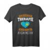 Ich Brauche Keine Therapie Ich Muss Nur Nach Kasachstan T-Shirt – Lustiges Geschenk für Kasachstan Fans & Reisende