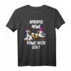 Apropos Möwe Möwie noch Een? Plattdeutsch Norddeutsch T-Shirt für Küstenfans, Hamburg & Humorvolle Urlaubsmode