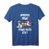 Apropos Möwe Möwie noch Een? Plattdeutsch Norddeutsch T-Shirt für Küstenfans, Hamburg & Humorvolle Urlaubsmode