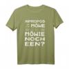 Apropos Möwe! Lustiges plattdeutsches Norddeutschland T-Shirt mit Möwen und Spruch für Bier- und Schnapsliebhaber