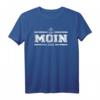 Nordseeküste Anker Nordsee Moin Moin Digga T-Shirt – Stolz auf Norddeutschland, Hafen, Meer & plattdeutschen Dialekt