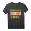 Klimaschutz Erde Klimawandel Umweltschutz Protest T-Shirt - Motiv für Fridays for Future & umweltbewusste Geschenke