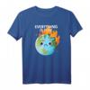 EVERYTHING IS FINE Klimawandel Meme T-Shirt – Sarkastisches Statement für Umweltschutz & Wissenschafts-Bewusstsein