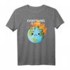 EVERYTHING IS FINE Klimawandel Meme T-Shirt – Sarkastisches Statement für Umweltschutz & Wissenschafts-Bewusstsein
