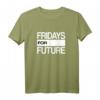 Fridays For Future - Klimaschutz & Klimawandel T-Shirt für Aktivisten, Schüler & Umweltbewusste