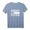 Fridays For Future - Klimaschutz & Klimawandel T-Shirt für Aktivisten, Schüler & Umweltbewusste
