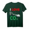 I Love Co2 Kohlendioxid - Anti Grüne Klimawandel Demo T-Shirt für Skeptiker, Diesel-Fahrer & Protestierende gegen den grünen Wahnsinn