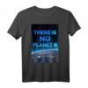There is no Planet B - Fridays for Future Klimawandel T-Shirt für Umweltschützer und Klimaaktivisten