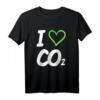 I Love Co2 Shirt - Anti Grünen Diesel Fahrer T-Shirt für Klimawandel Skeptiker & Protestierende