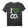 I Love Co2 Shirt - Anti Grünen Diesel Fahrer T-Shirt für Klimawandel Skeptiker & Protestierende