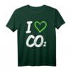 I Love Co2 Shirt - Anti Grünen Diesel Fahrer T-Shirt für Klimawandel Skeptiker & Protestierende