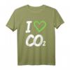 I Love Co2 Shirt - Anti Grünen Diesel Fahrer T-Shirt für Klimawandel Skeptiker & Protestierende
