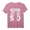 Alkohol Trinken Korn T-Shirt - Lustiges Party Outfit für Junggesellenabschied, Mallorca Urlaub & Feierfreunde
