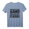 Lustiges Albanien Kosovo T-Shirt – Stolz auf Heimat, Kultur & Humor, Perfekt als Geschenk für Albaner, Freunde & Familie