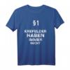 §1 Krefelder haben immer Recht Geschenk-Idee - Lustiges Krefeld T-Shirt für Einheimische, perfekt als Weihnachts- oder Geschenkidee
