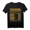 Kroatien Mutter T-Shirt mit Nährwertangaben - Stolz auf Kroatien, Kulinarik & Kultur, Perfekt für Muttertag und Kroatien-Fans