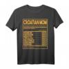Kroatien Mutter T-Shirt mit Nährwertangaben - Stolz auf Kroatien, Kulinarik & Kultur, Perfekt für Muttertag und Kroatien-Fans