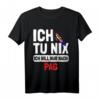 Ich tu nix Ich will nur nach Pag – Kroatien Flagge T-Shirt als Urlaubsgeschenk für Pag Fans und Kroatien-Liebhaber