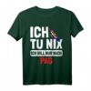 Ich tu nix Ich will nur nach Pag – Kroatien Flagge T-Shirt als Urlaubsgeschenk für Pag Fans und Kroatien-Liebhaber