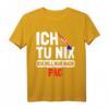 Ich tu nix Ich will nur nach Pag – Kroatien Flagge T-Shirt als Urlaubsgeschenk für Pag Fans und Kroatien-Liebhaber