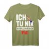 Ich tu nix Ich will nur nach Pag – Kroatien Flagge T-Shirt als Urlaubsgeschenk für Pag Fans und Kroatien-Liebhaber