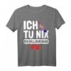 Ich tu nix Ich will nur nach Pag – Kroatien Flagge T-Shirt als Urlaubsgeschenk für Pag Fans und Kroatien-Liebhaber