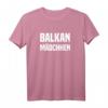 Balkan Mädchen T-Shirt Kroatien Serbien Bosnien - Cooles Ex-Yu Souvenir & Geschenk für Freunde mit Balkan-Herkunft